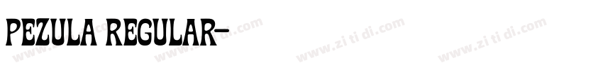 Pezula Regular字体转换 Pezula Regular字体转换
